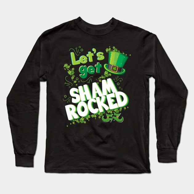 Let’s Get Shamrocked Funny Cute St Patricks Day Lets get Shamrocked Irish cute funny Leprechaun Hat Long Sleeve T-Shirt by BoogieCreates